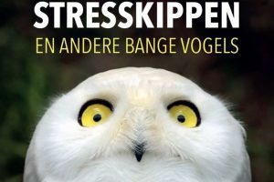 Stresskippen en andere bange vogels -